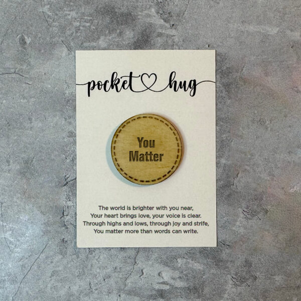 You Matter Pocket Hug