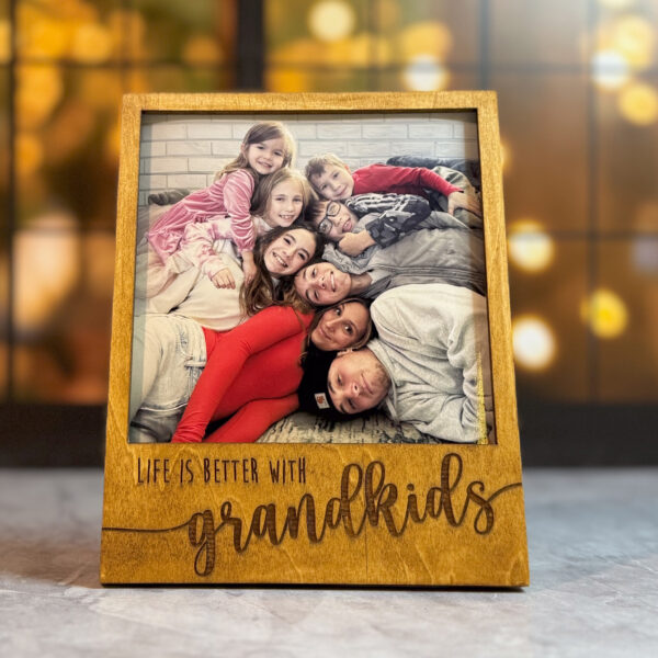 Life is Better with Grandkids Engraved Wooden Easel Frame